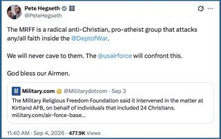 Hegseth's post on X The MRFF is a radical anti-Christian, pro-atheist group that attacks any/all faith inside the @DeptofWar. We will never cave to them. The @usairforce will confront this. God bless our Airmen.